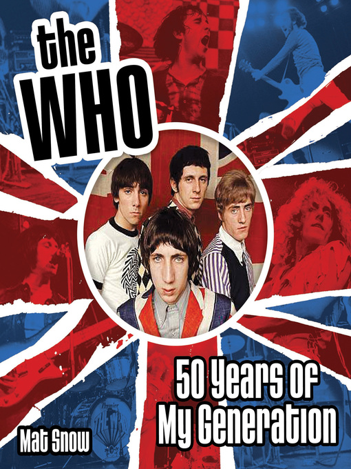 Title details for The Who by Mat Snow - Available